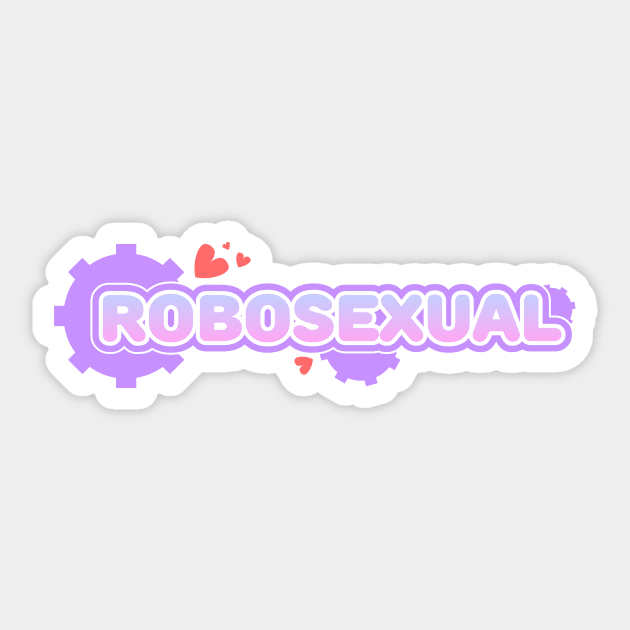 Robosexual Sticker by timbo